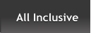All Inclusive All Inclusive